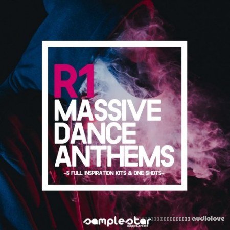 Samplestar R1 Massive Dance Anthems