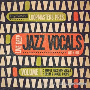 Loopmasters Live Deep Jazz Vocals with Gia