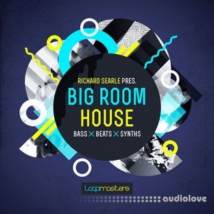 Loopmasters Richard Searle Big Room House