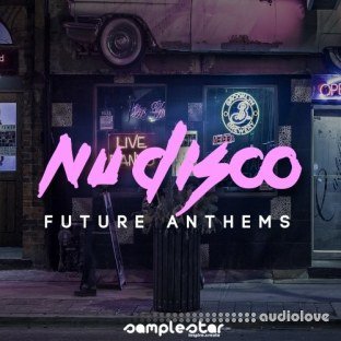 Samplestar Nu Disco Future Anthems