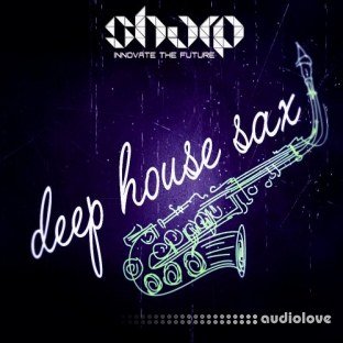 SHARP Tropic Deep House Sax