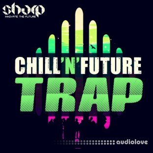 Sharp Chill n Future Trap