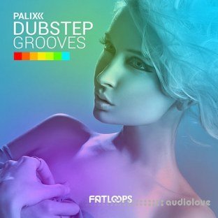 FatLoud Dubstep Grooves