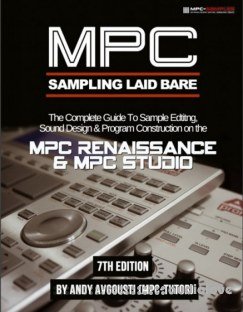 MPC Renaissance and MPC Studio: Sampling Laid Bare (1.9 Edition)