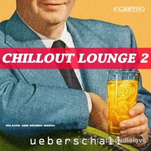 Ueberschall Chillout Lounge 2