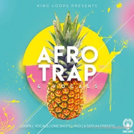 King Loops Afro Trap And Vocals Volume 1