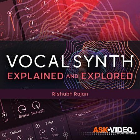 Ask Video VocalSynth 2 101 VocalSynth Explained and Explored