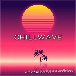 Laniakea Sounds Chillwave