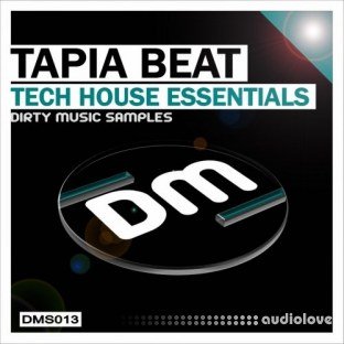 Dirty Music Tapia Beat Tech House Essentials