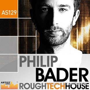 Loopmasters Philip Bader Rough Tech House