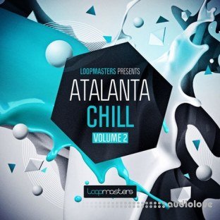 Loopmasters Atalanta Chill Vol.2