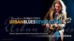 Truefire Robben Ford's Urban Blues Revolution (2018)