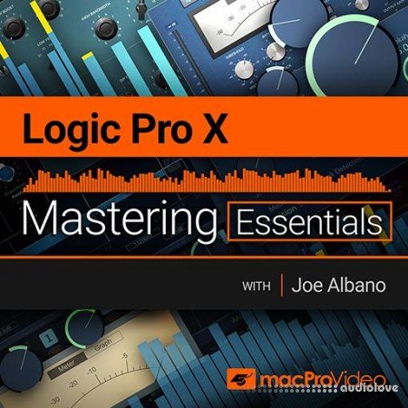 macProVideo Logic Pro X 105 Mastering Essentials