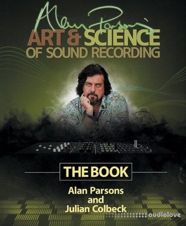 Alan Parsons Art And Science Of Sound Recording