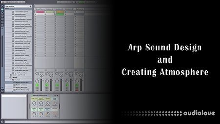 SkillShare Arp Sound Design and Creating Atmosphere