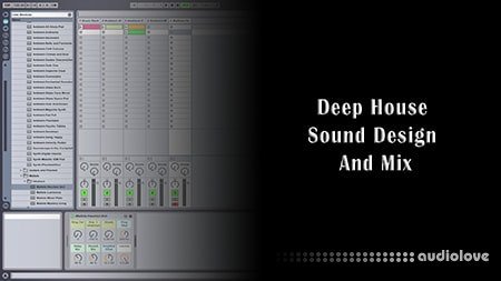 SkillShare Deep House Sound Design and Mix