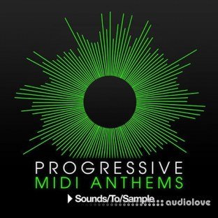 Sounds To Sample Progressive MIDI Anthems