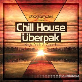 dboxsamples Chill House Uberpak