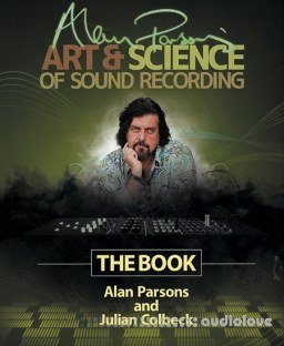 Alan Parsons Art And Science Of Sound Recording