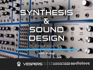 Vespers Synthesis and Sound Design Masterclass