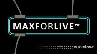 SkillShare MaxForLive Creating Your Own Audio Tools in Max For Live