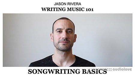 SkillShare Writing Music 101 Songwriting Basics