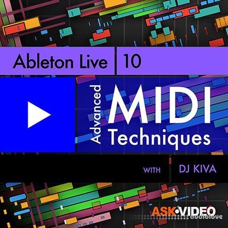 Ask Video Ableton Live 202 Advanced MIDI Techniques