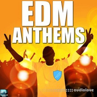 Mainstream Sounds EDM Anthems