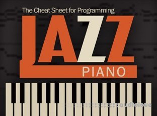 Groove3 The Cheat Sheet for Programming Jazz Piano
