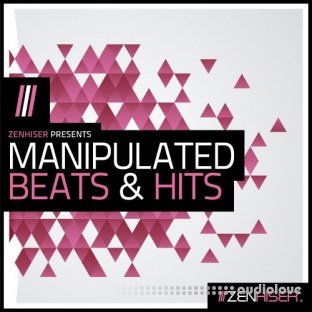 Zenhiser Manipulated Beats and Hits