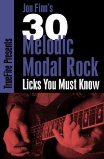 Truefire Jon Finn's 30 Melodic Modal Rock Licks You Must Know