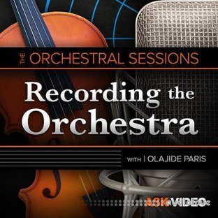 Ask Video The Orchestral Sessions 104 Recording the Orchestra