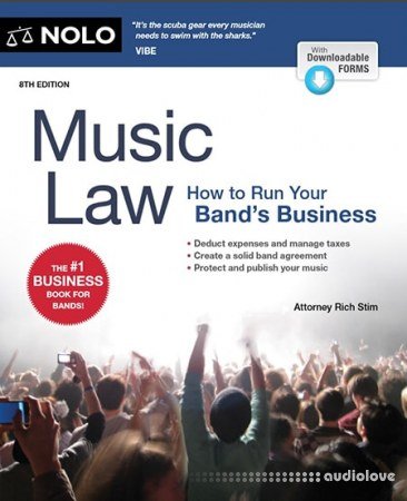 Music Law How to Run Your Band's Business, 8th Edition