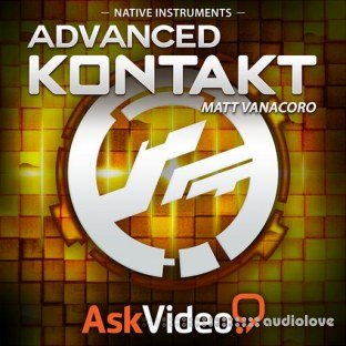 Ask Video Kontakt 201: Advanced Kontakt 5