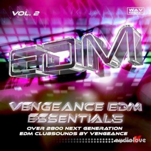 Vengeance EDM Essentials Vol.2