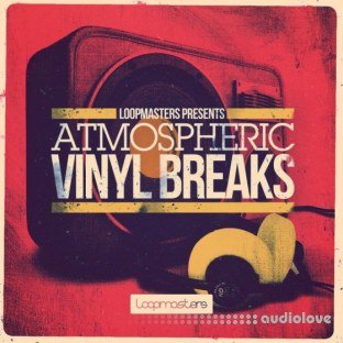 Loopmasters Atmospheric Vinyl Breaks