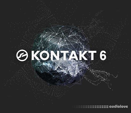 Native Instruments Kontakt 6 v6.6.1 / v6.6.0 Fixed 2021.08.31 WiN MacOSX