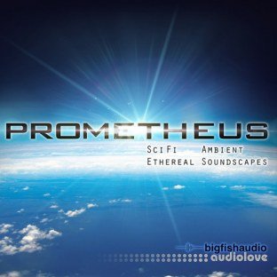 Big Fish Audio Prometheus Ambient Sci Fi and Ethereal Soundscapes