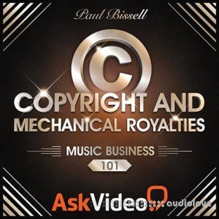 Ask Video Music Business 102 Mechanical Royalties and Licensing