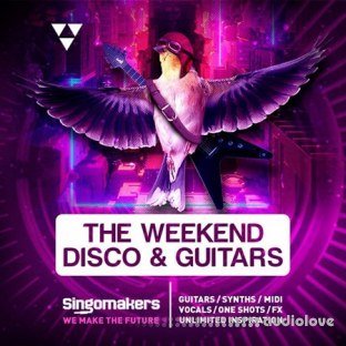 Singomakers The Weekend Disco and Guitars