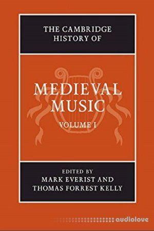 The Cambridge History of Medieval Music