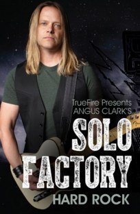 Truefire Angus Clark`s Solo Factory Hard Rock