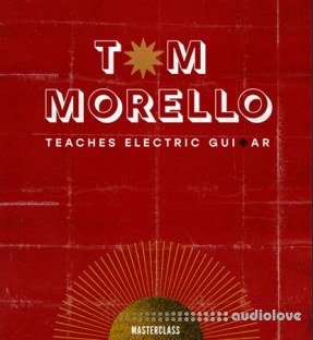 MASTERCLASS Tom Morello Teaches Electric Guitar