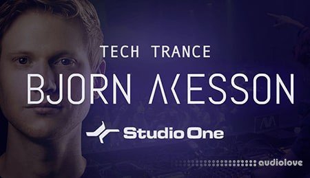 Sonic Academy How To Make Tech Trance in Studio One 4 with Bjron Akesson