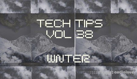 Sonic Tech Tips Volume 38 with WNTER