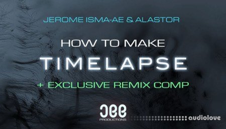 Sonic Academy How To Make Timelapse with Jerome Isma-Ae