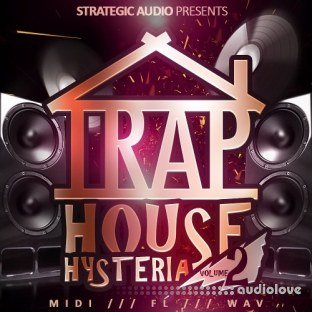 Strategic Audio Trap House Hysteria Vol.2