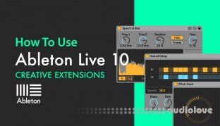 Sonic Academy Ableton Live 10 Creative Extensions with Bluffmunkey