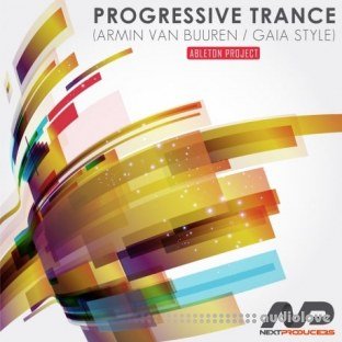 NextProducers Progressive Trance Armin Van Buuren Gaia Style