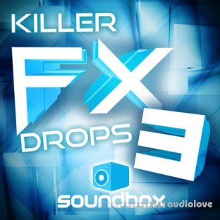 Soundbox Killer FX Drops 3